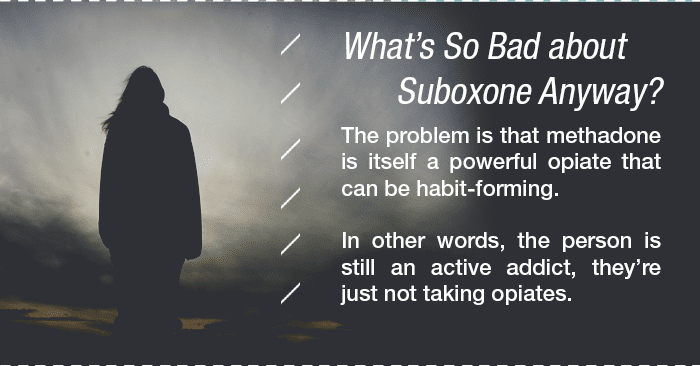 What's Bad About Suboxone?