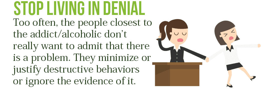 Stop Living in Denial