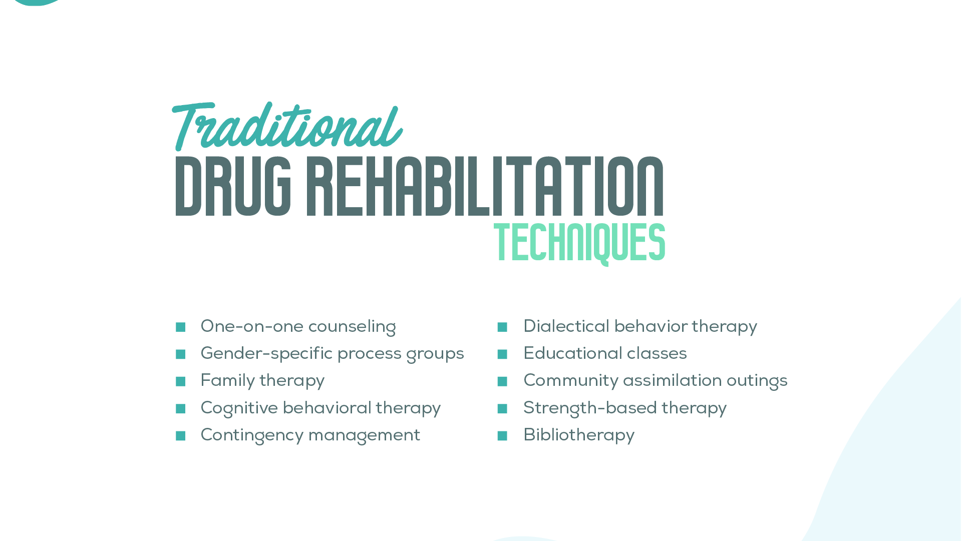 Traditional Drug Rehab Techniques