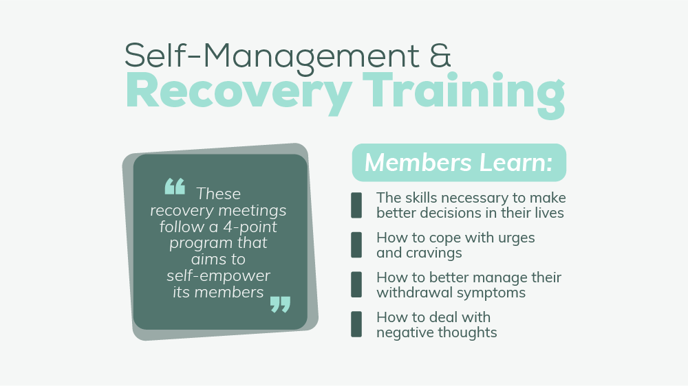 Self-Management and Recovery Training (SMART)