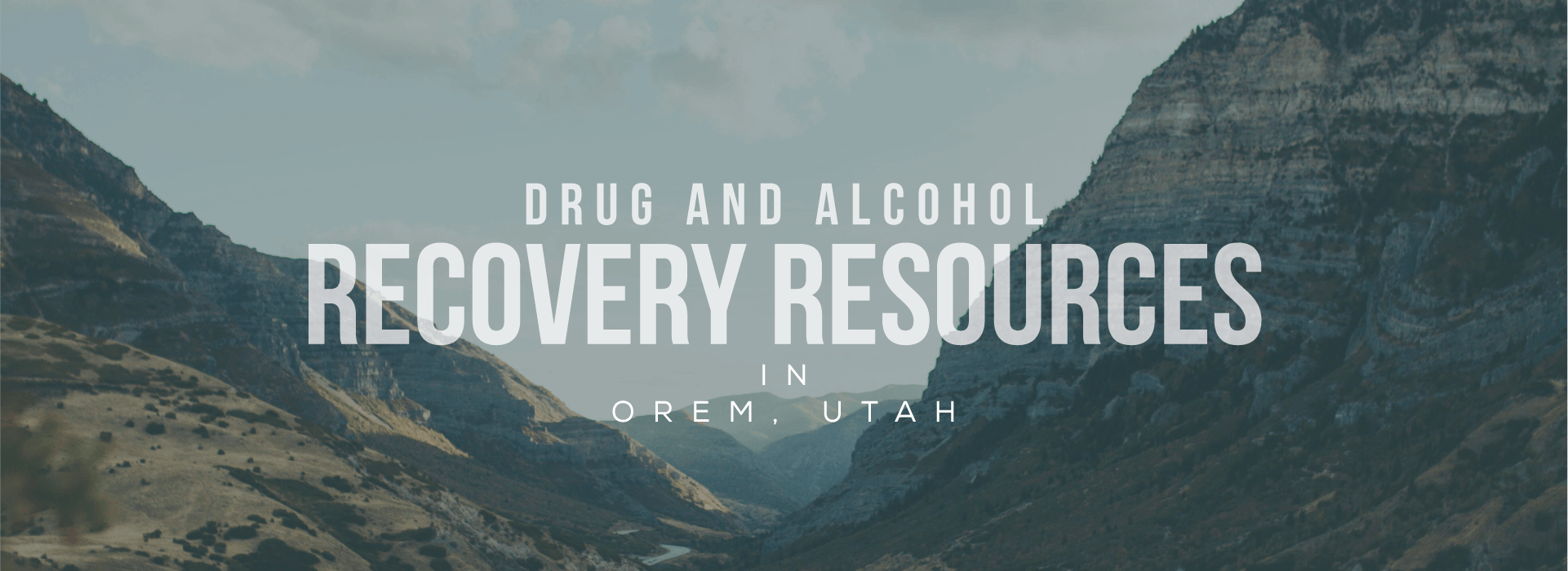 Orem Utah Addiction Resources 