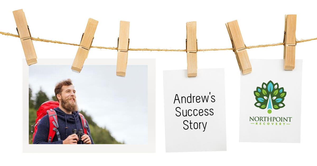 Andrew's Drug Rehab Story