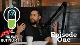 Ask No Way But North Episode 1 Ask No Way But North Episode 1