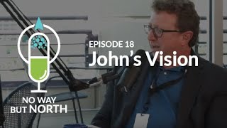 Johns Vision Episode 18 Johns Vision Episode 18