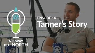 Tanners Story Episode 14 Tanners Story Episode 14